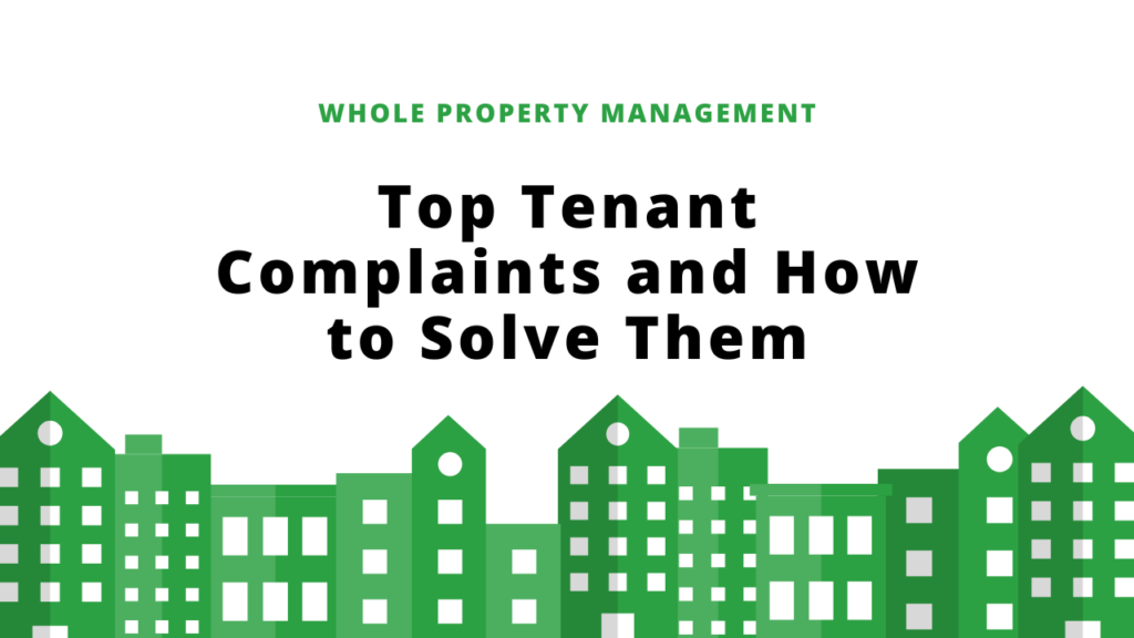 top tenant complaints and how to solve them