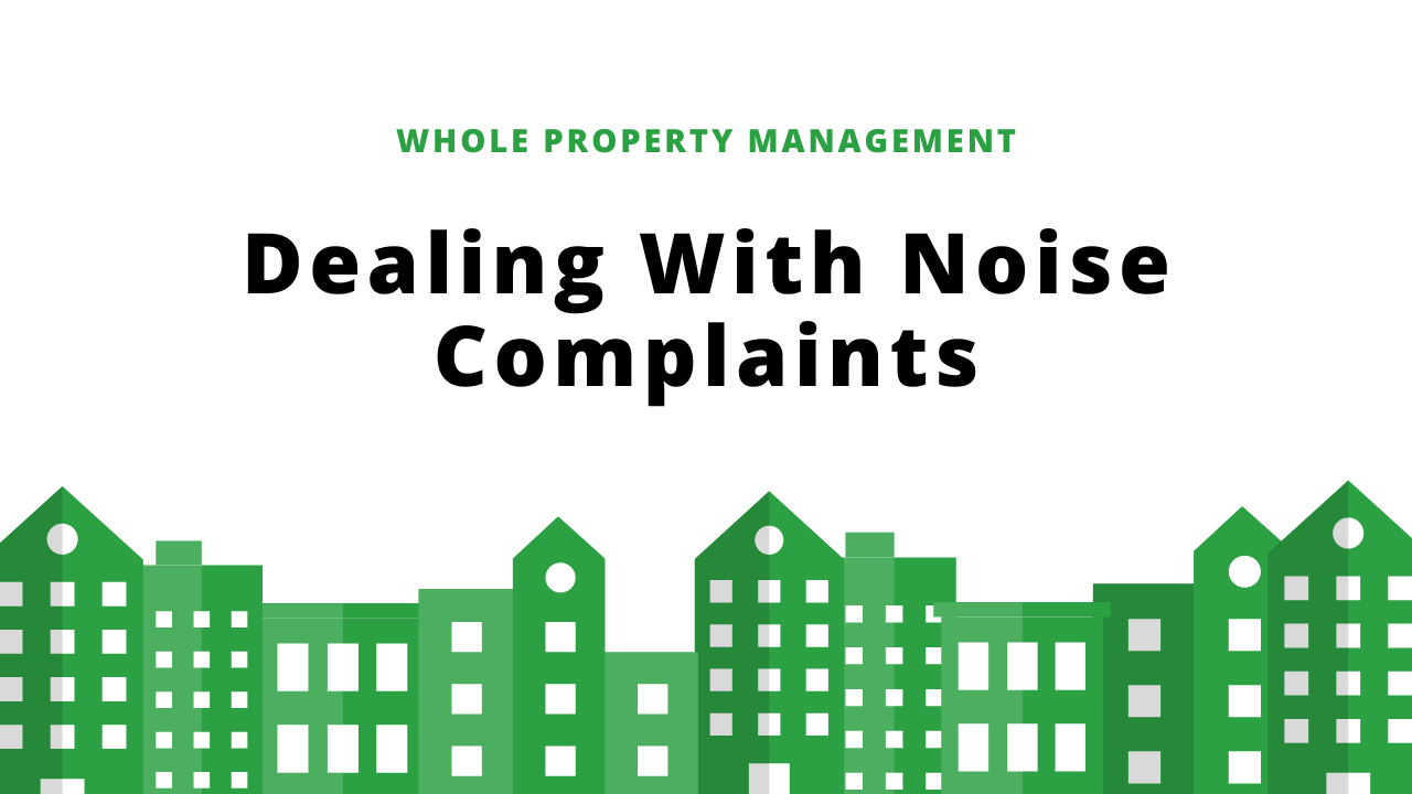 Dealing With Noise Complaints