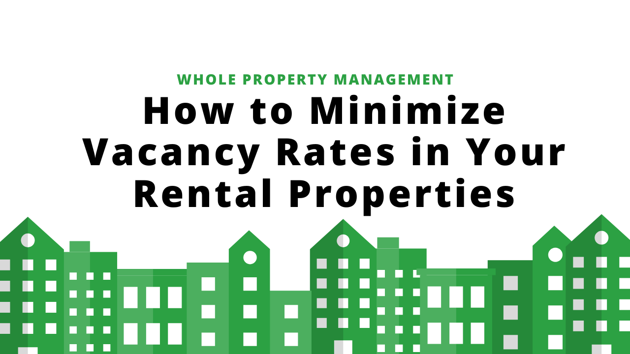 How-to-Minimize-Vacancy-Rates-in-Your-Rental-Properties